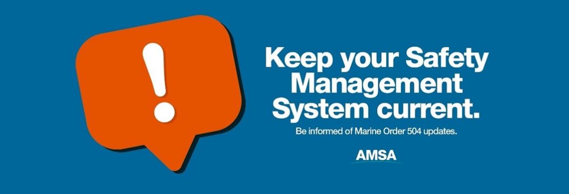 campaign banner image - Keep your safety management system current and be informed of Marine Order 504 updates