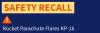 safety recall notice for KP-16 rocket parachute flares